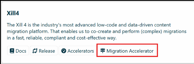 Figure 6: Xill4 window view on the Community Products page. Highlighting the Migration Accelerator button.